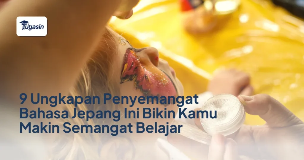 9 Ungkapan Penyemangat Bahasa Jepang Ini Bikin Kamu Makin Semangat Belajar